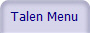 Talen Menu